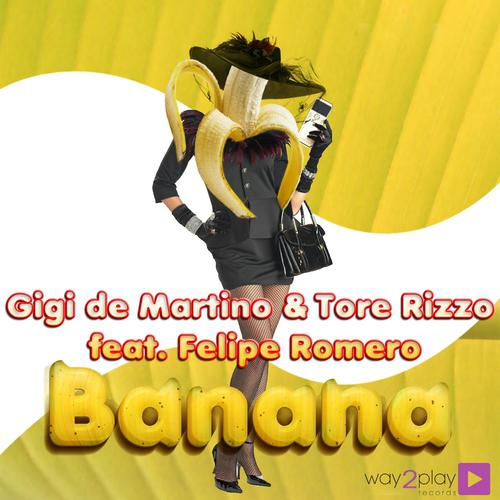 Gigi De Martino - Banana (Attilson & Aldo Bit Remix Edit)