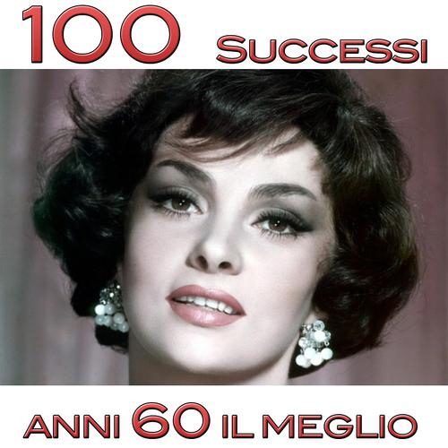 Постер альбома 100 successi anni 60
