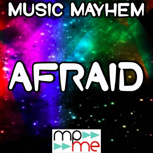 Music Mayhem - Afraid (Instrumental Version)