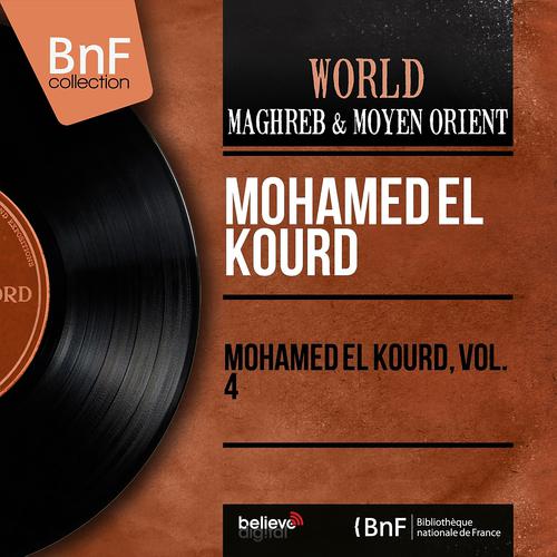 Постер альбома Mohamed El Kourd, Vol. 4 (Mono Version)