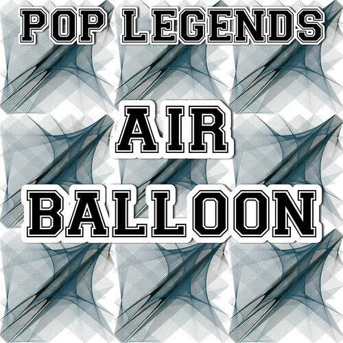 Pop Legends - Air Balloon (Instrumental Version)