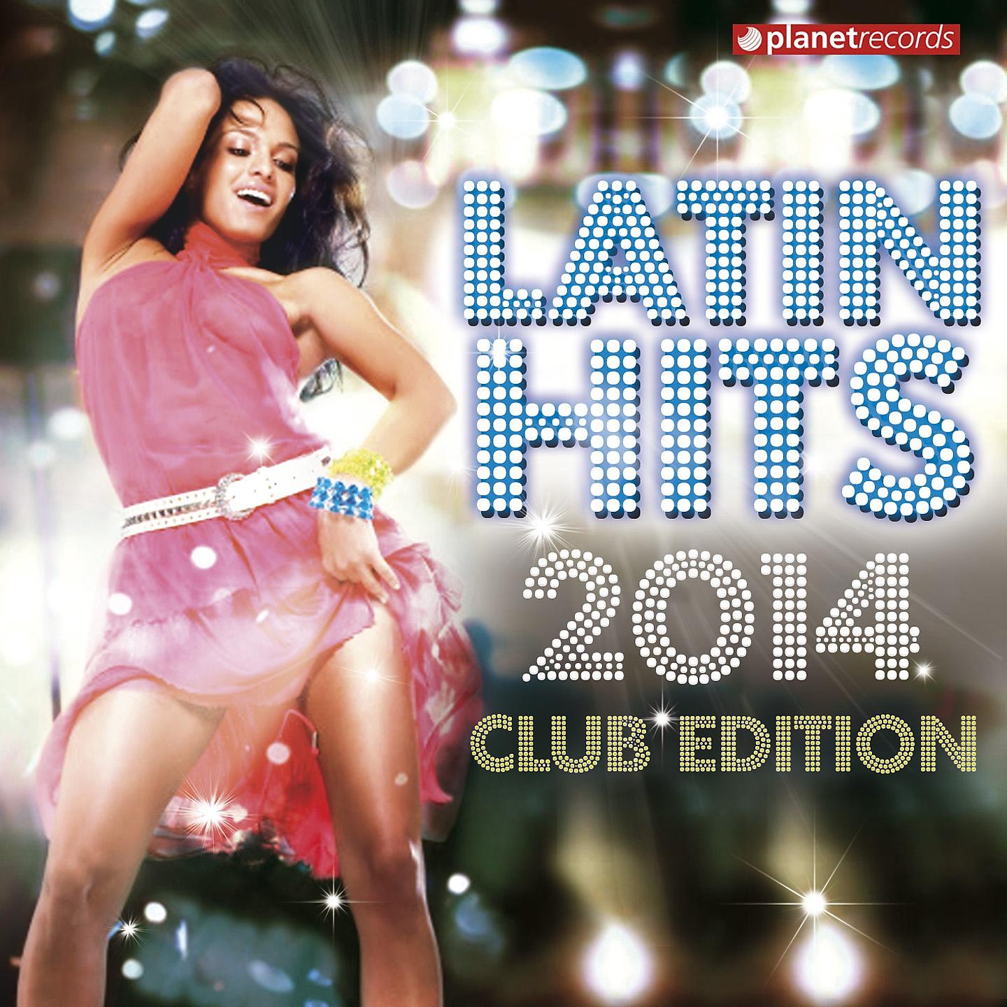 Постер альбома Latin Hits 2014 Club Edition (Kuduro, Salsa, Bachata, Merengue, Reggaeton, Fitness, Mambo, Timba, Cubaton, Dembow, Cumbia)