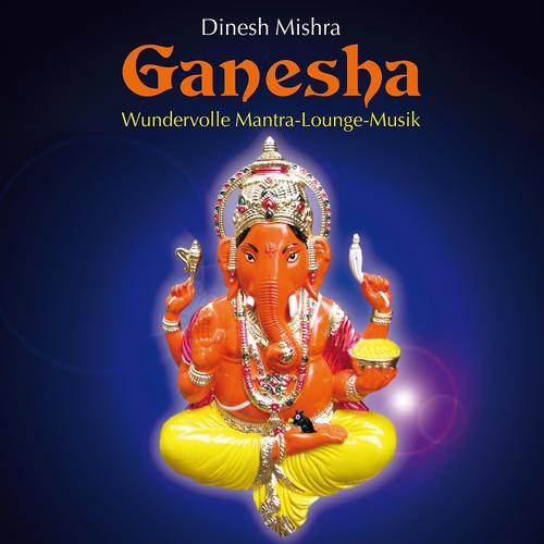 Постер альбома Ganesha: Mantra-Lounge-Music