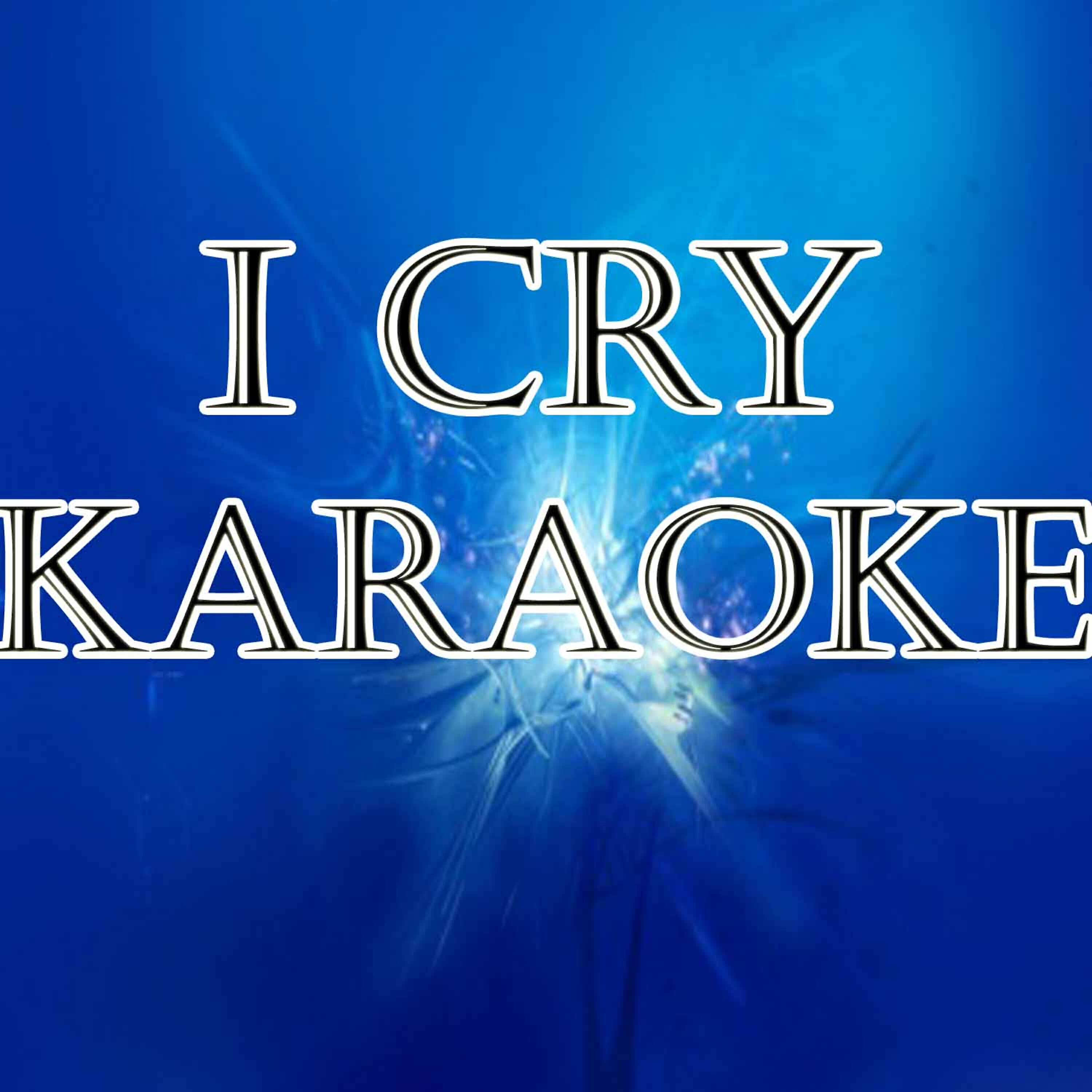Karaoke Hits Band - I Cry (In the Style of Flo Rida) [Karaoke Version]