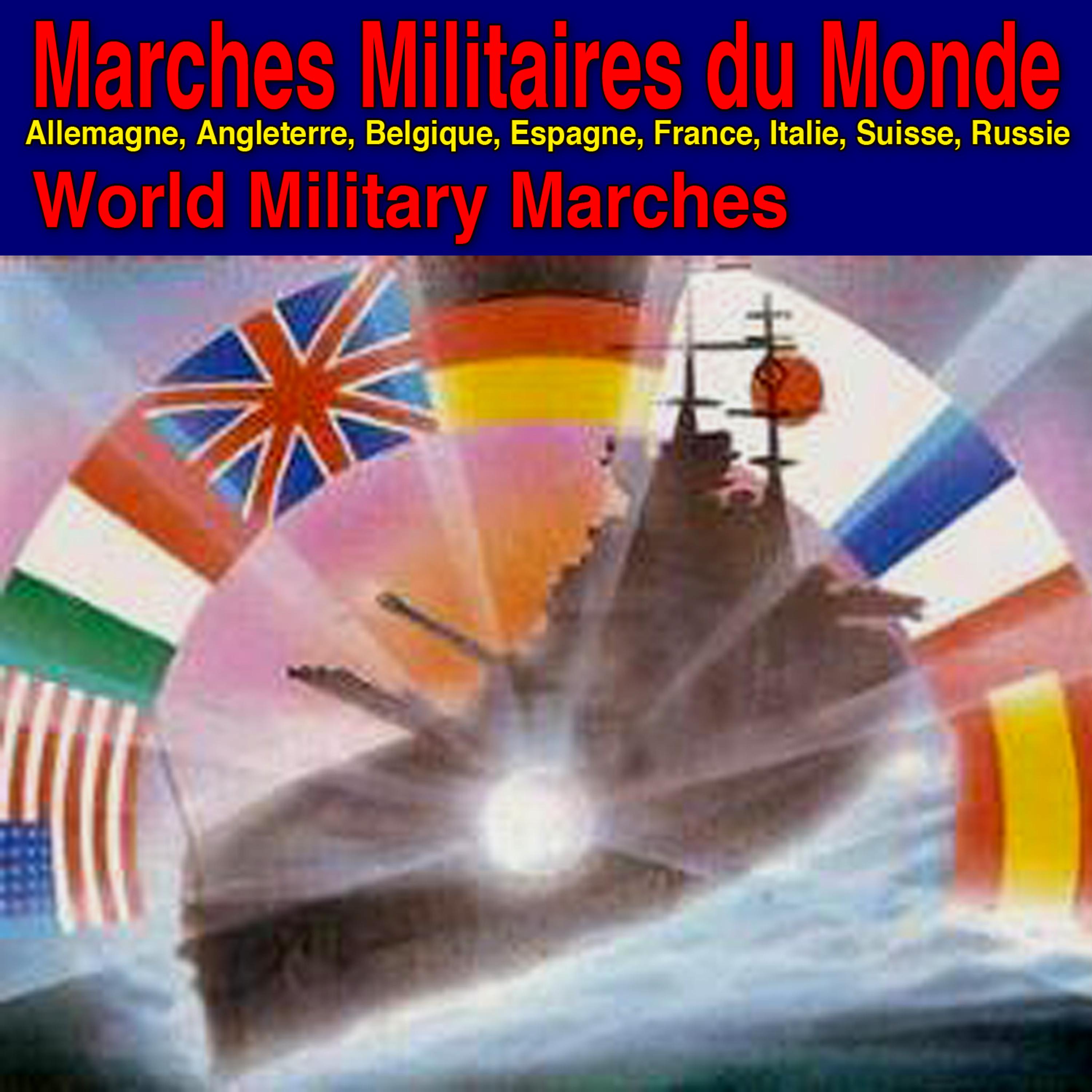 Постер альбома Marches Militaires du Monde (World Military Marches)