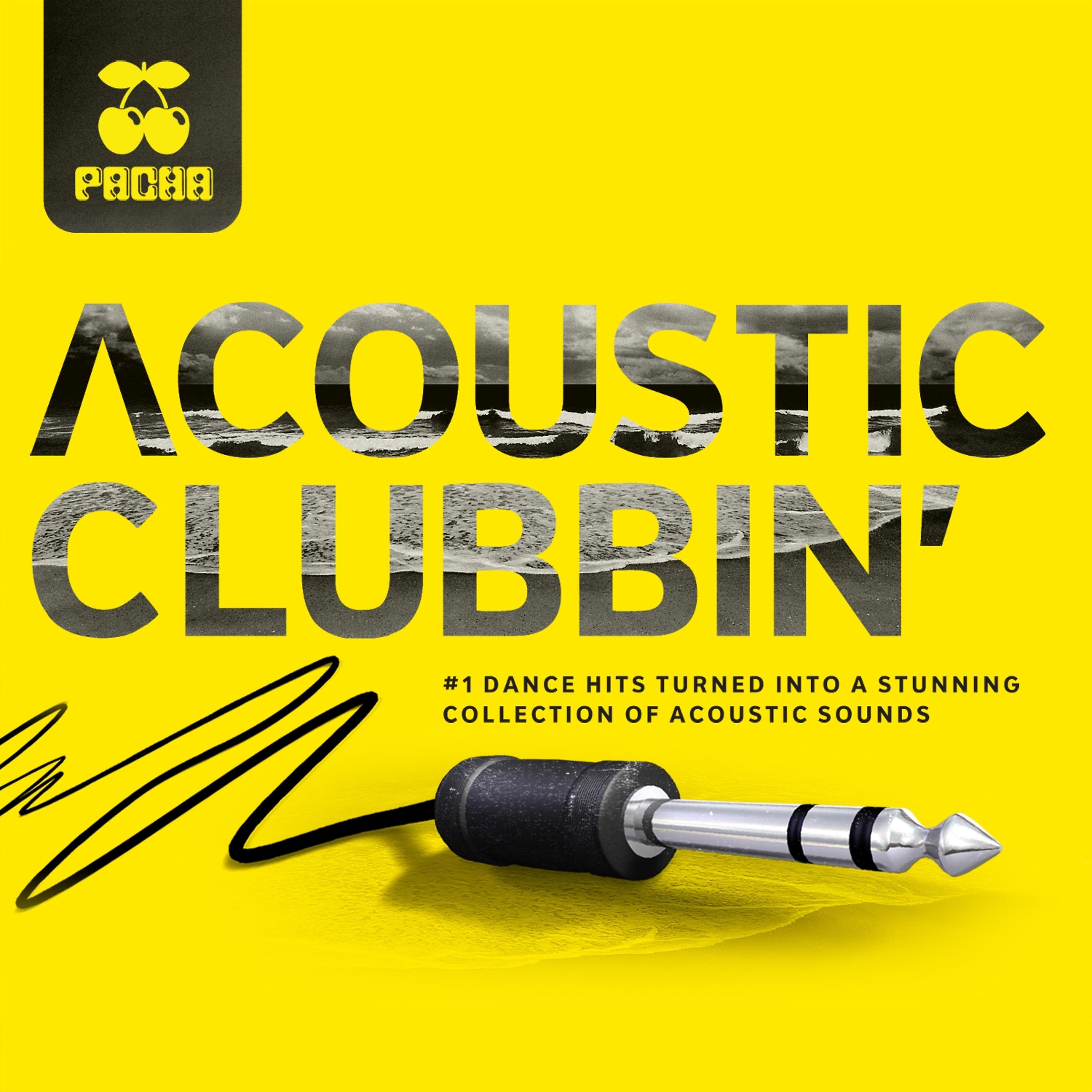 Постер альбома Pacha - Acoustic Clubbin' (Double Edition)