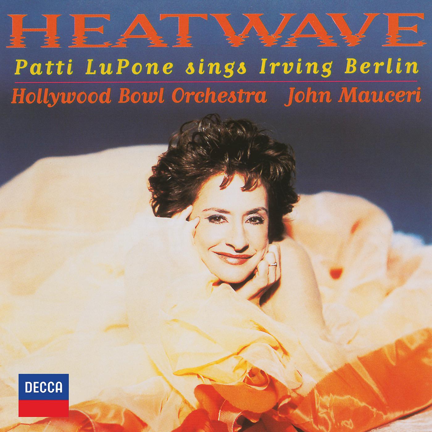 Постер альбома Heatwave - Patti Lupone Sings Irving Berlin