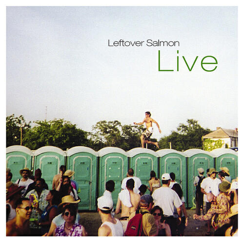 Leftover Salmon - Steam Powered Aereoplane
