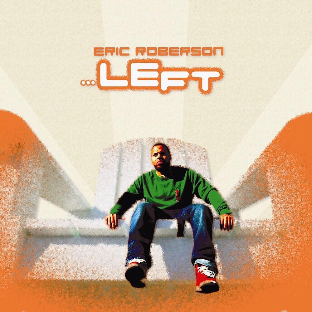 Eric Roberson - If I Had A Chance