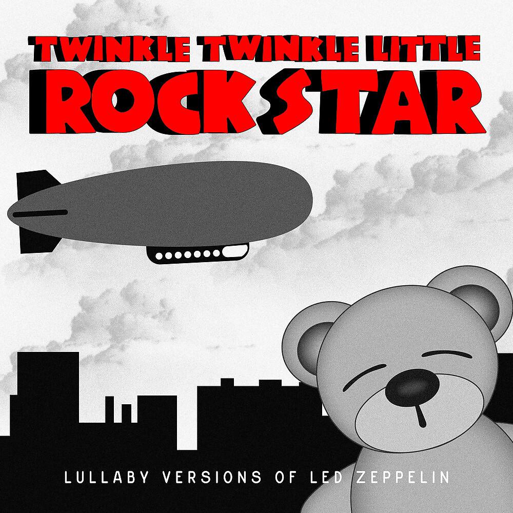 Постер альбома Lullaby Versions of Led Zeppelin