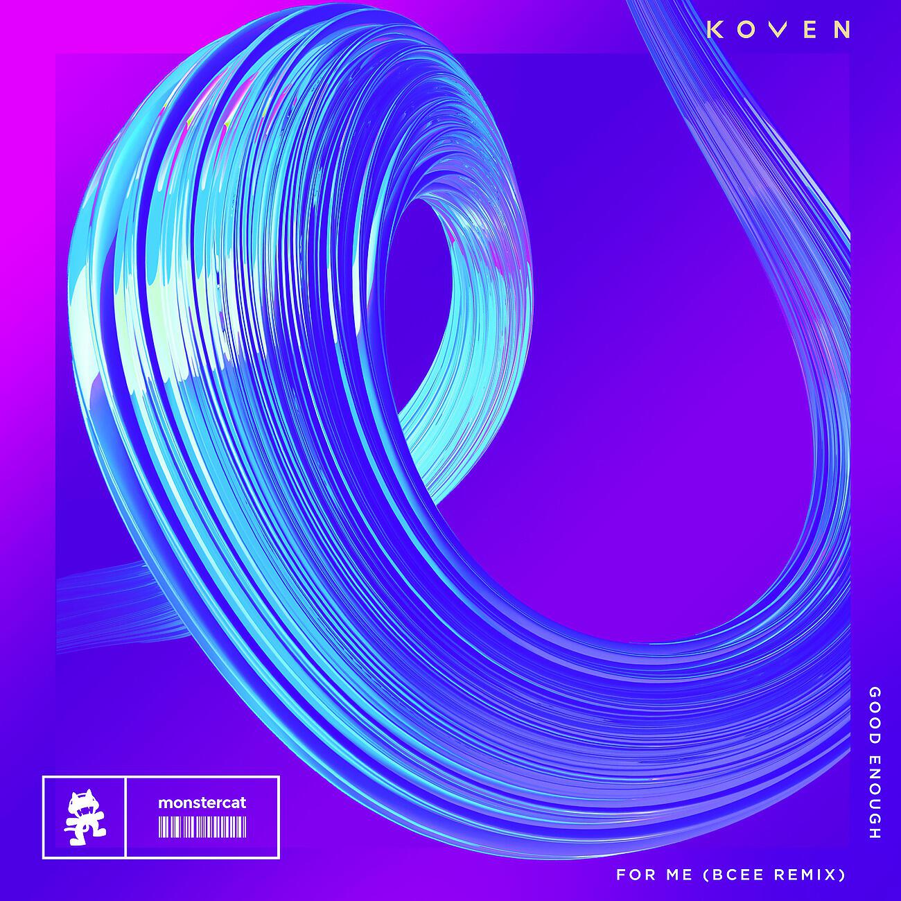 Koven - For Me (BCee Remix)
