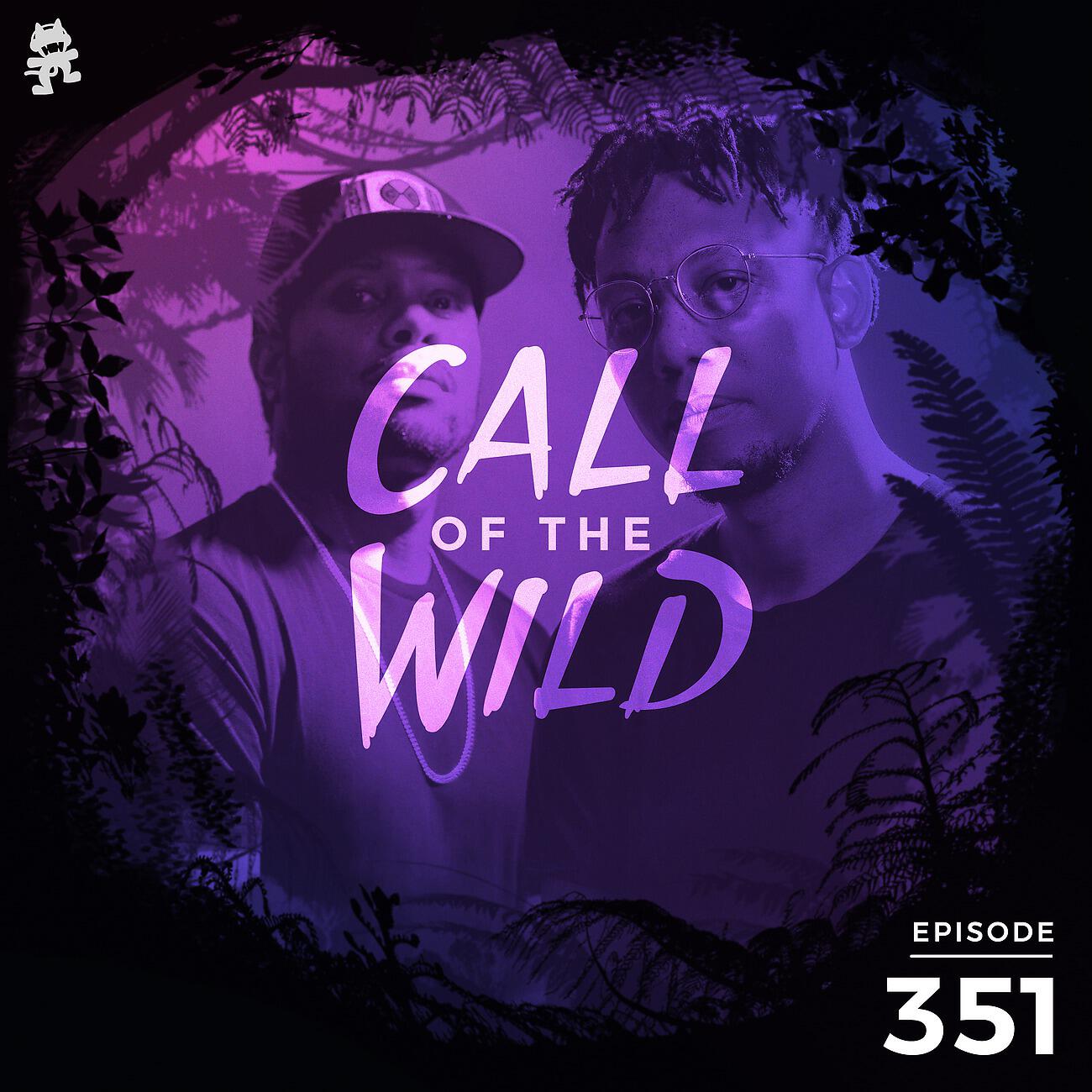 Monstercat Call of the Wild - 351 - Monstercat: Call of the Wild (Vindata Takeover)