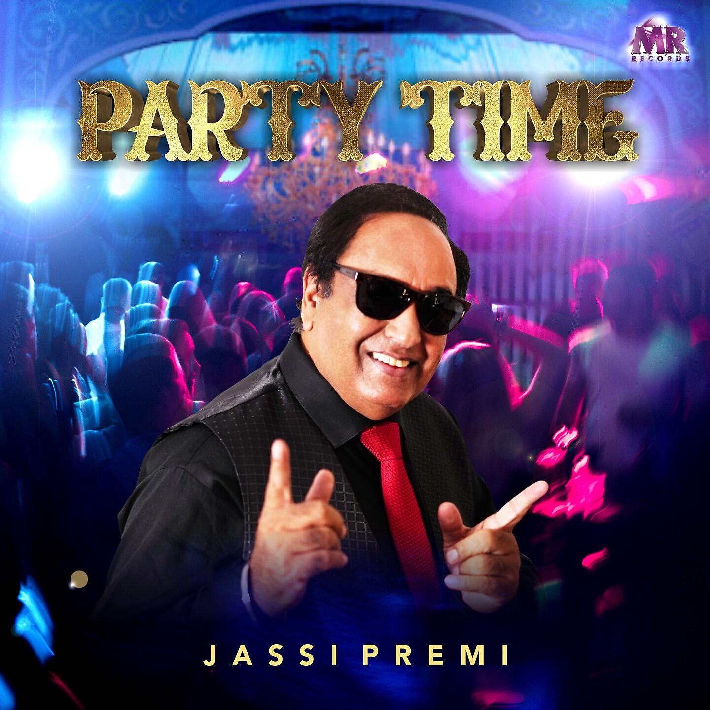 Jassi Premi - Party Time