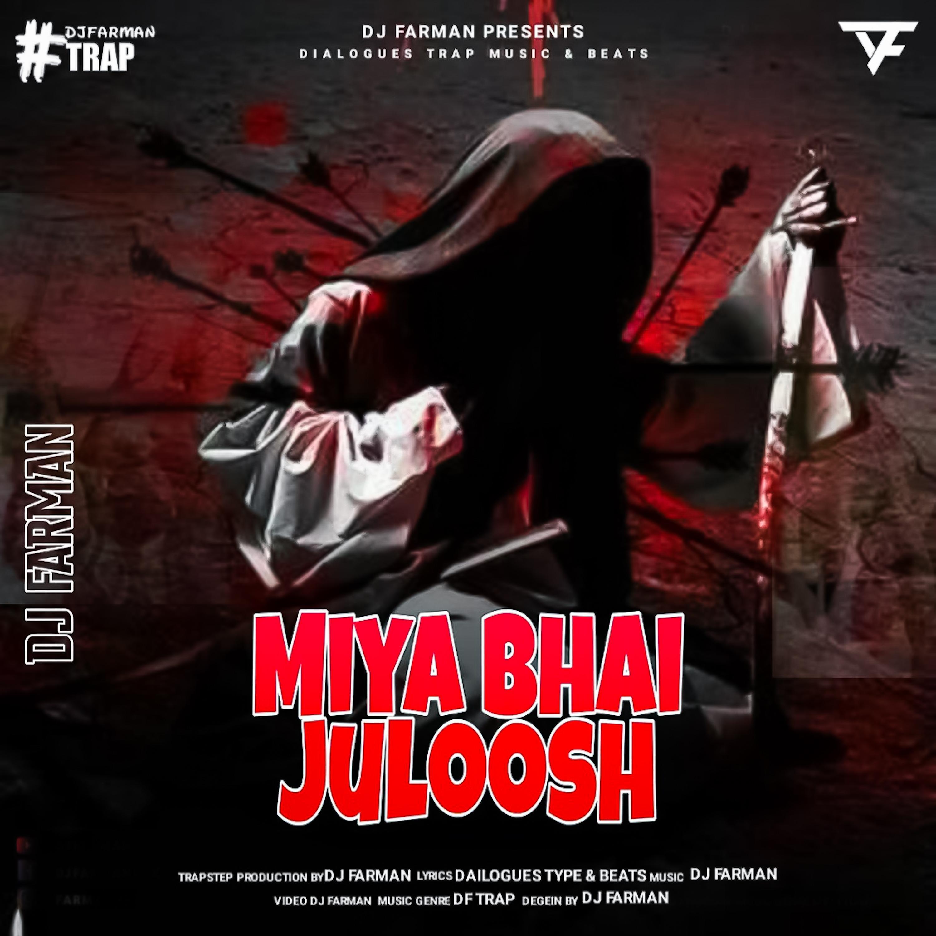 DJ FARMAN - Miya Bhai Juloosh (Moharram Naara)