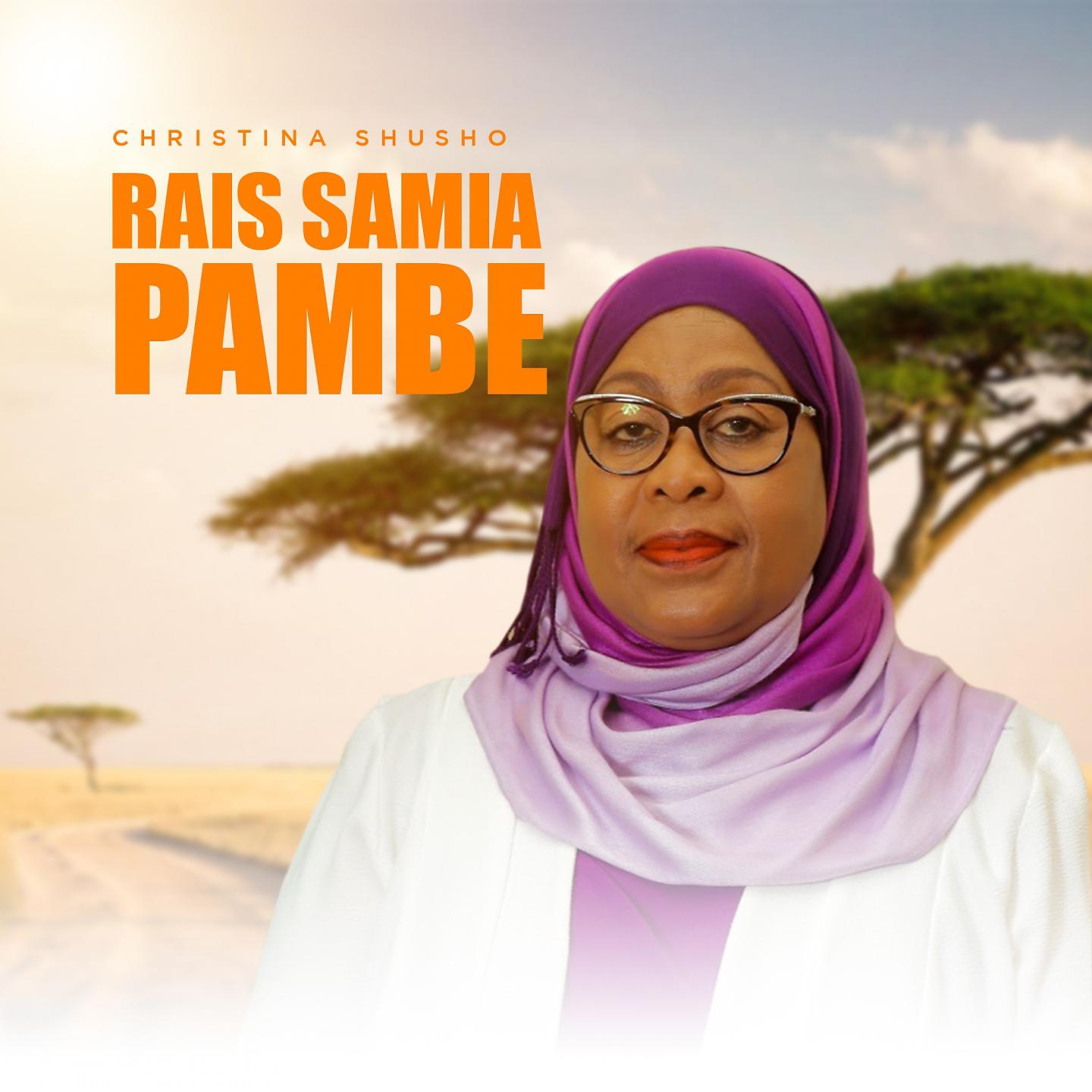 Постер альбома Rais Samia Pambe