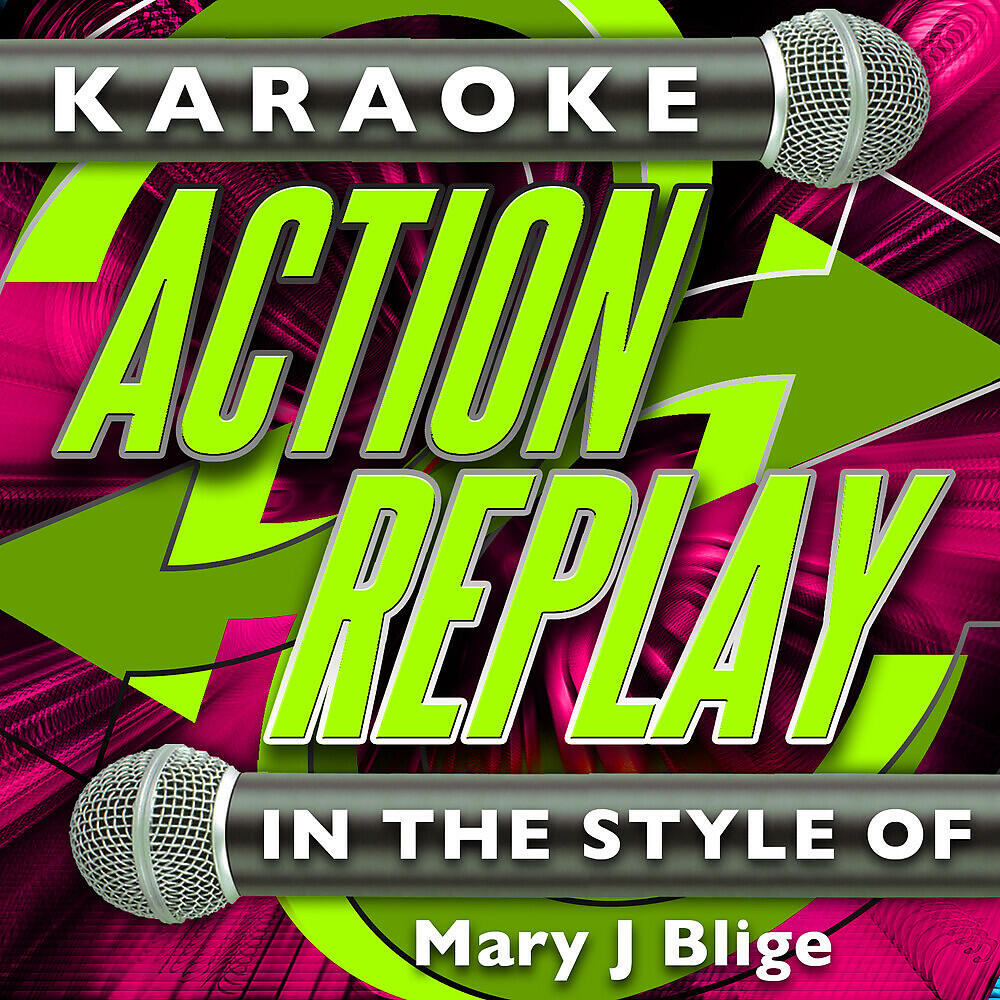 Karaoke Action Replay - Not Gon' Cry (In the Style of Mary J Blige) [Karaoke Version]