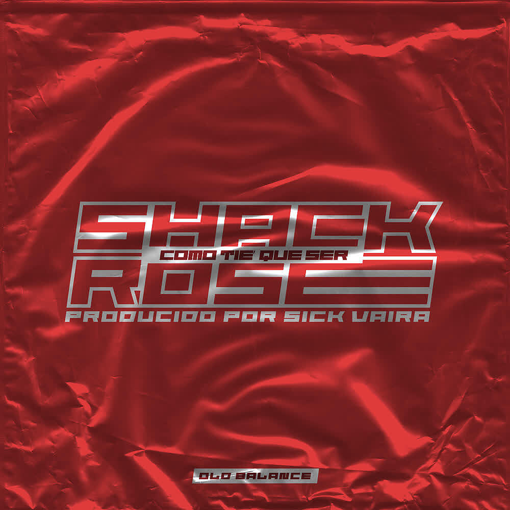 Shack Rose - Como Tie' Que Ser