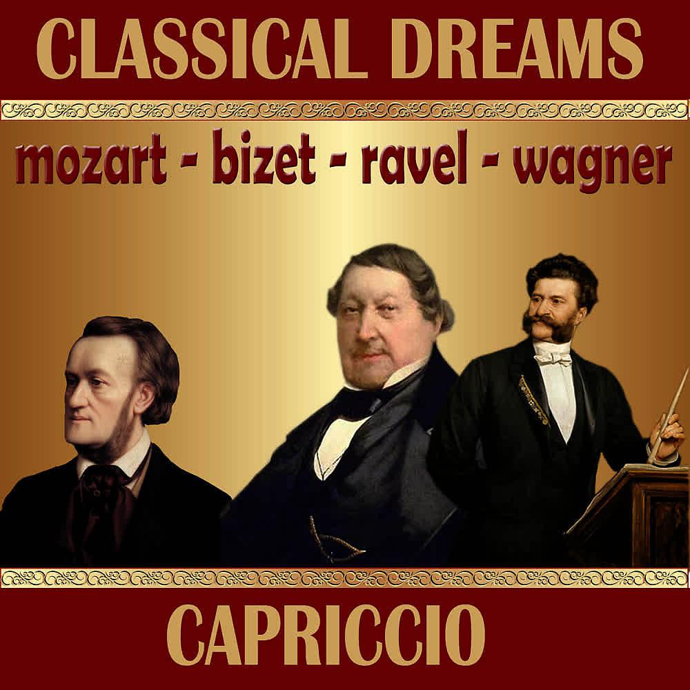 Постер альбома Classical Dreams. Capriccio