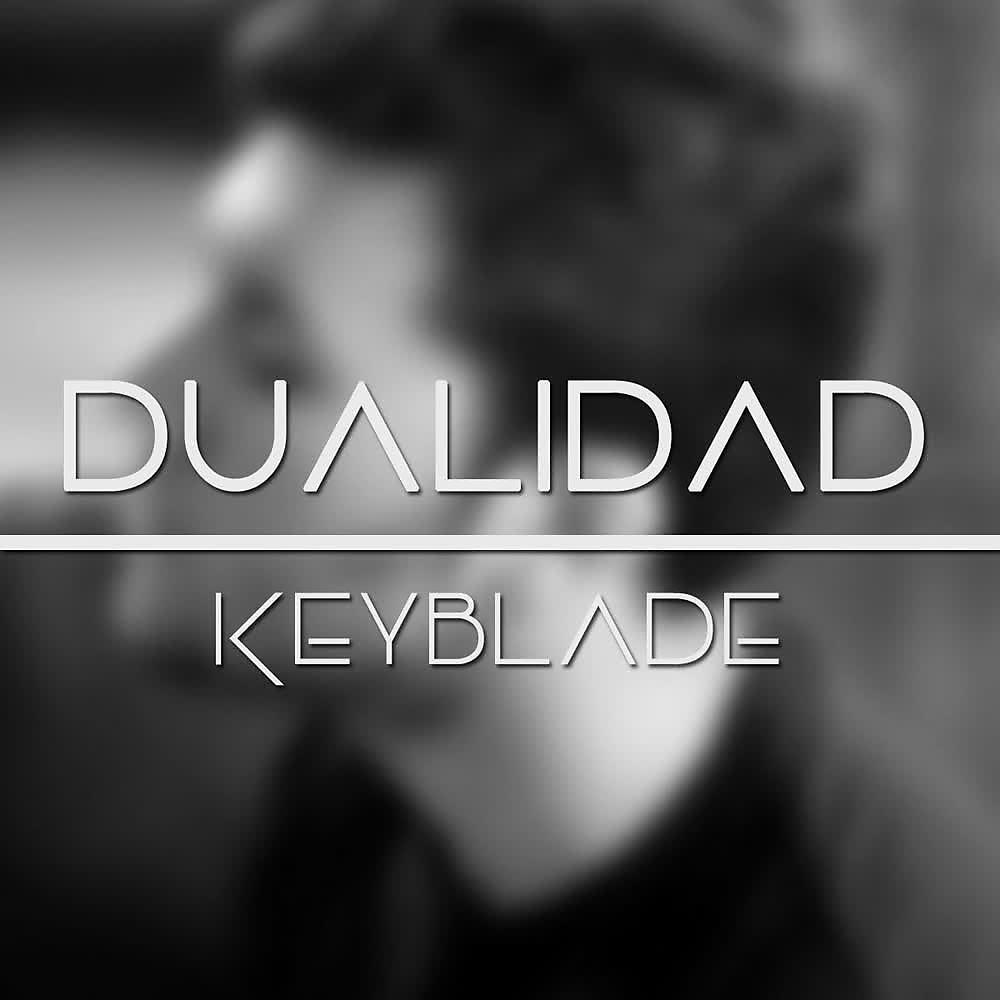 Keyblade - Dualidad