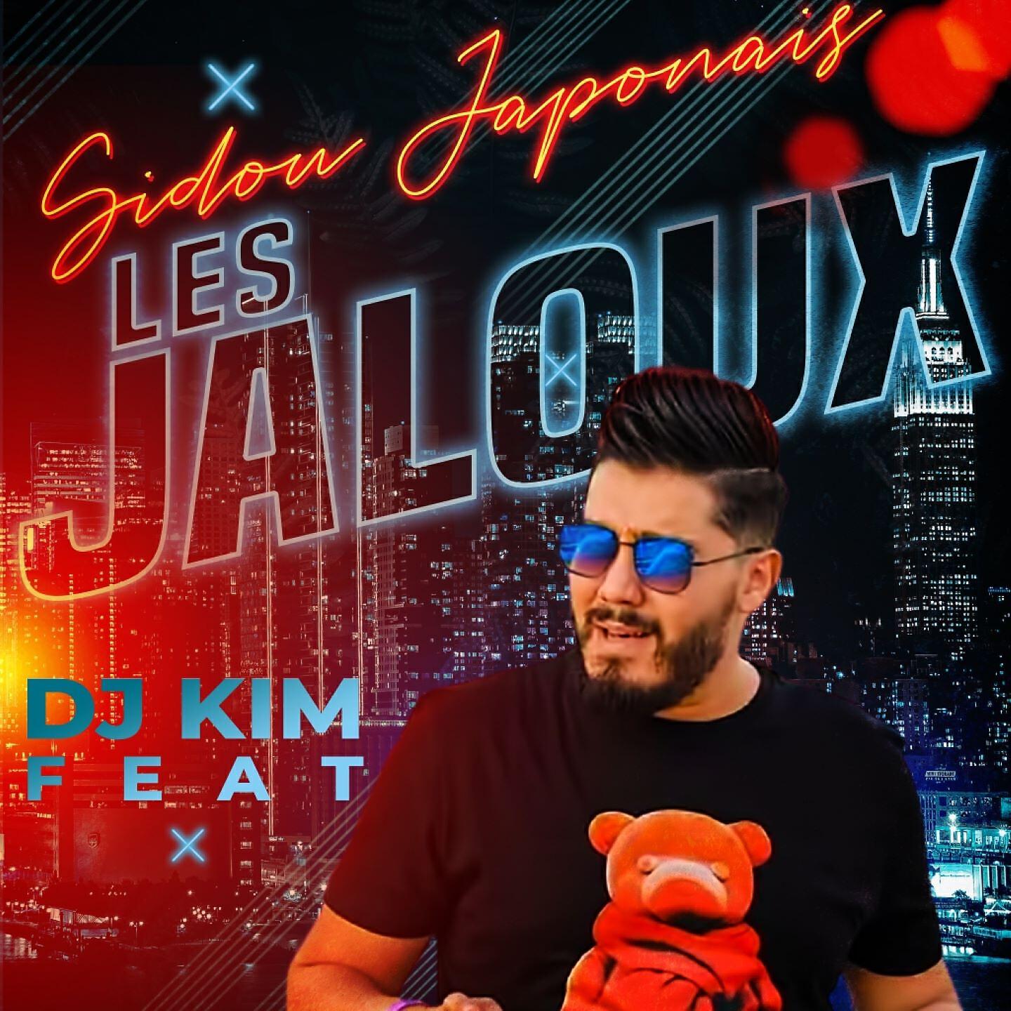 DJ KIM - Les jaloux