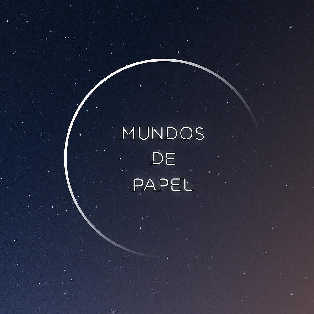 Постер альбома Mundos de Papel