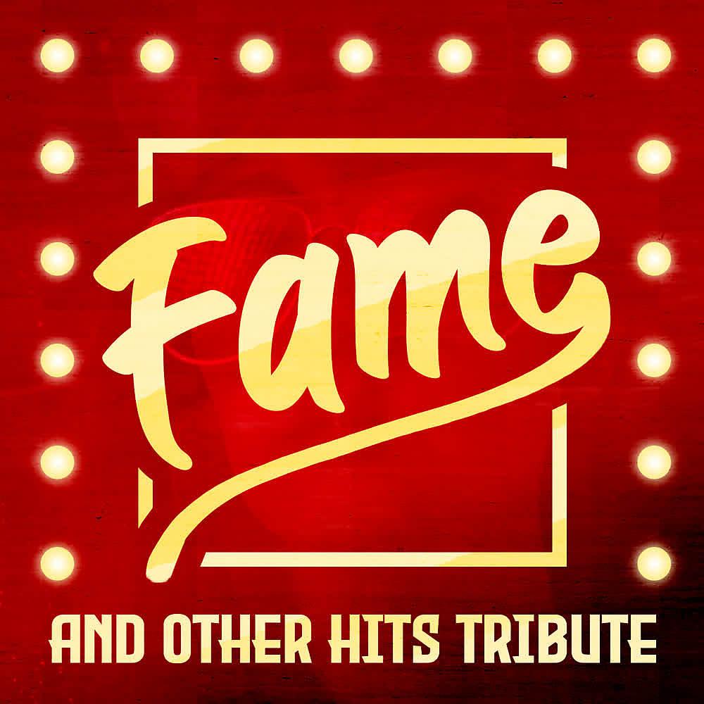 Постер альбома Fame and Other Hits Tribute