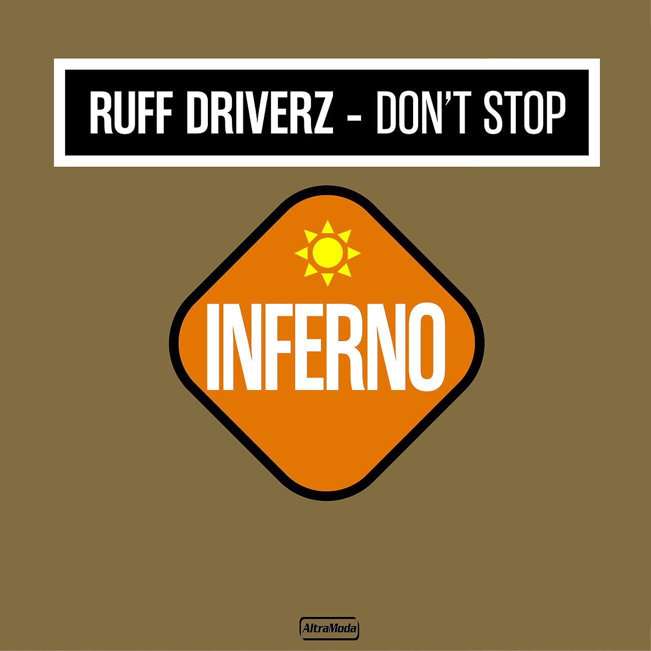Ruff Driverz - Don't Stop (Carters Deepah Mix)