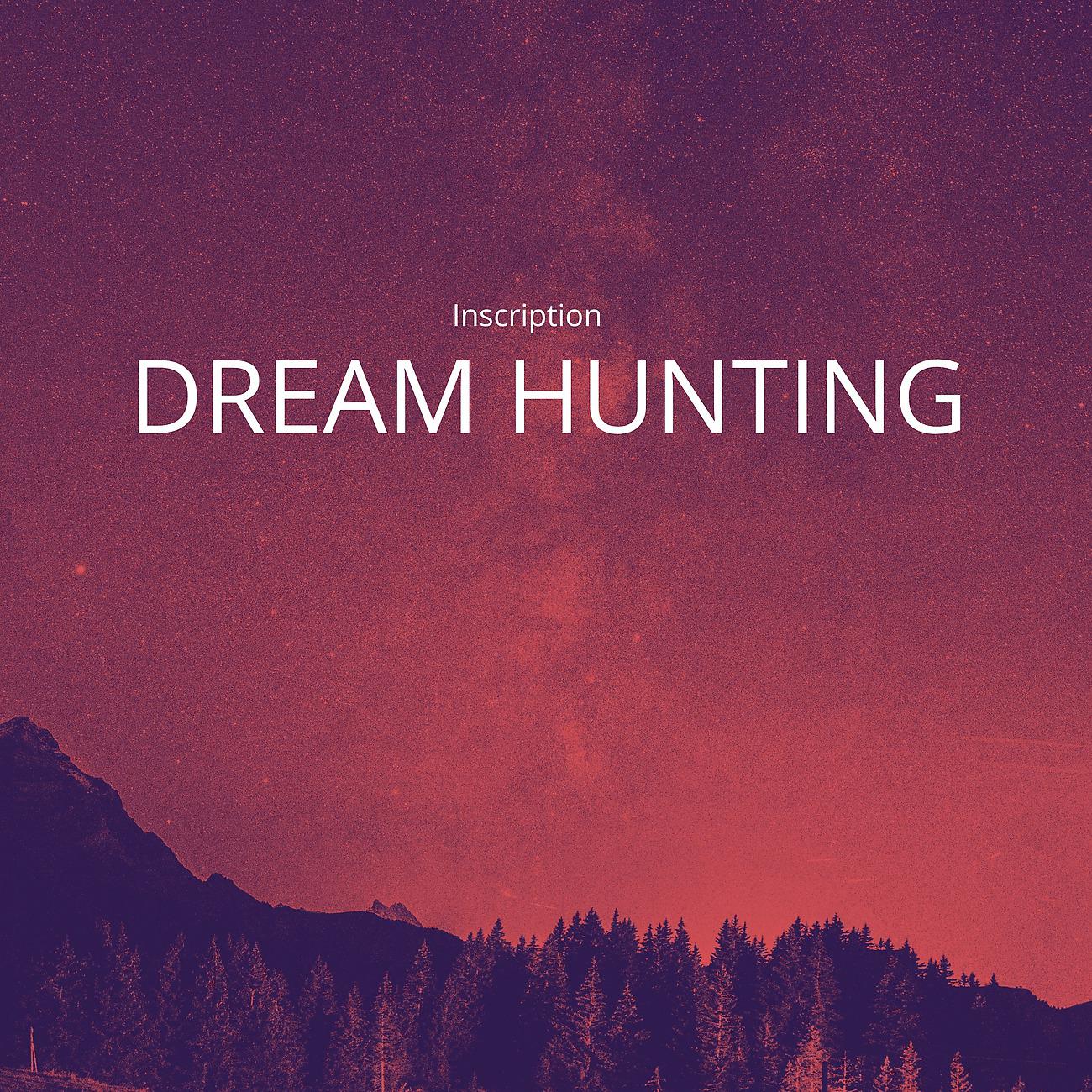 Постер альбома Dream Hunting