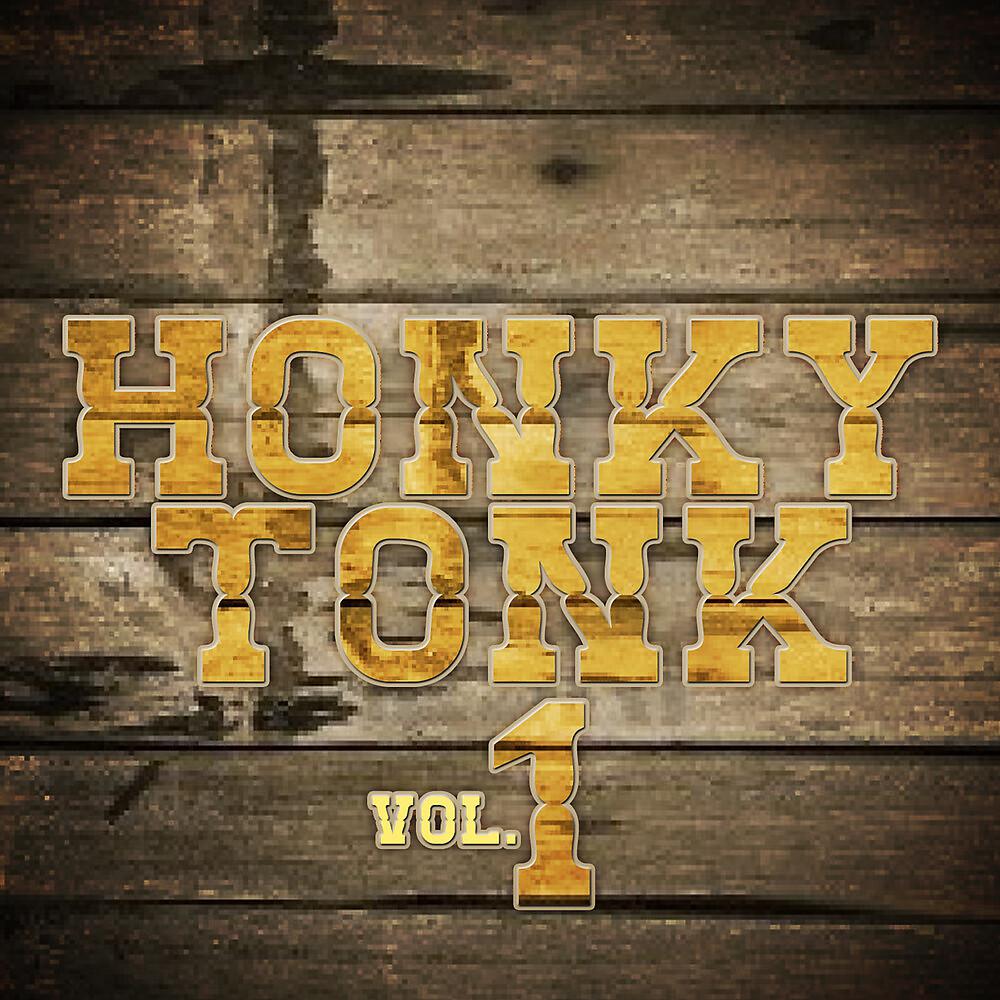 Постер альбома Honky Tonk, Vol. 1