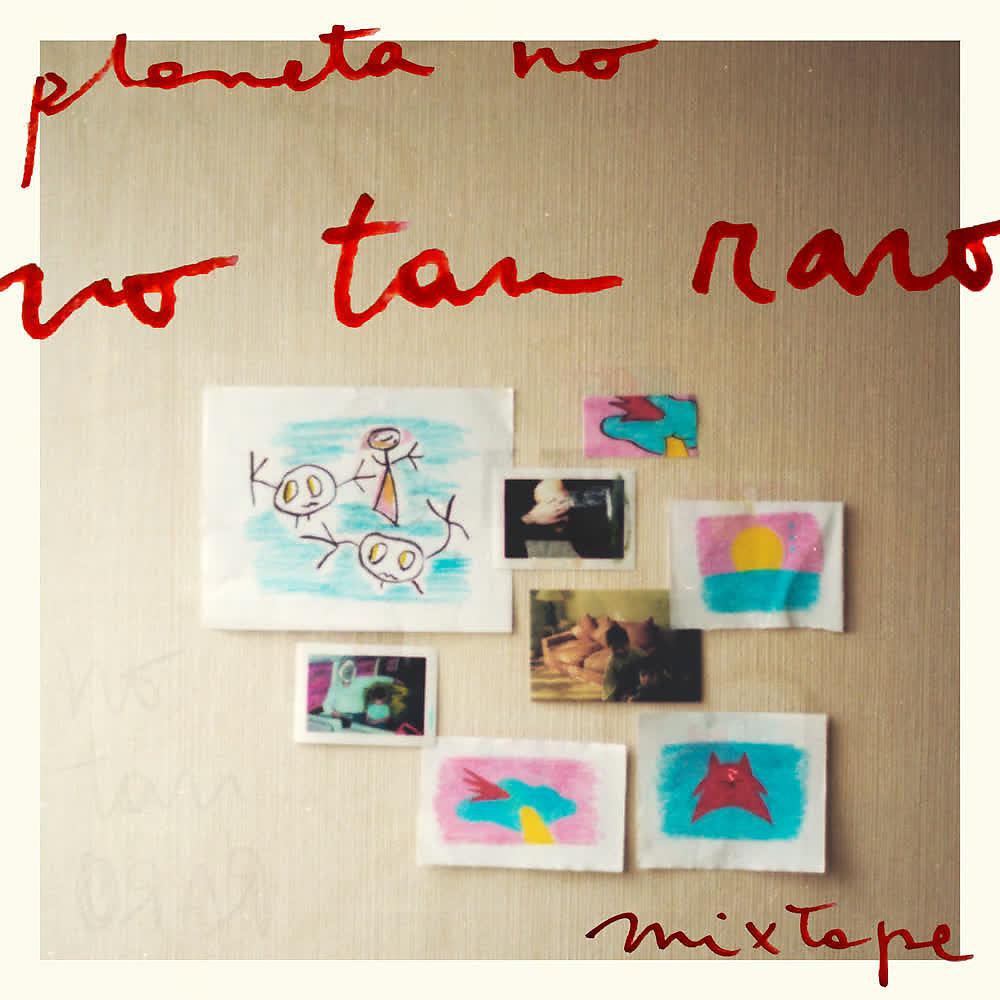 Постер альбома No Tan Raro (Mixtape)
