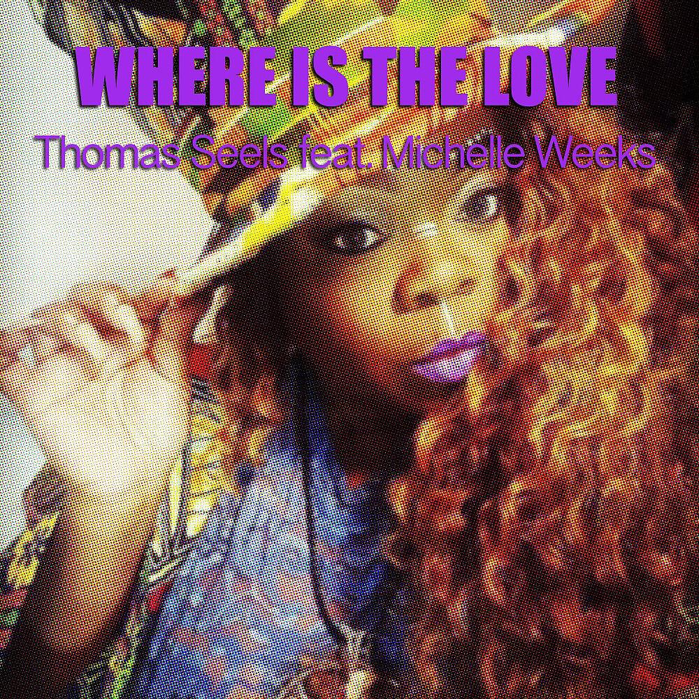 Thomas Seels - Where Is the Love (Extended Version)