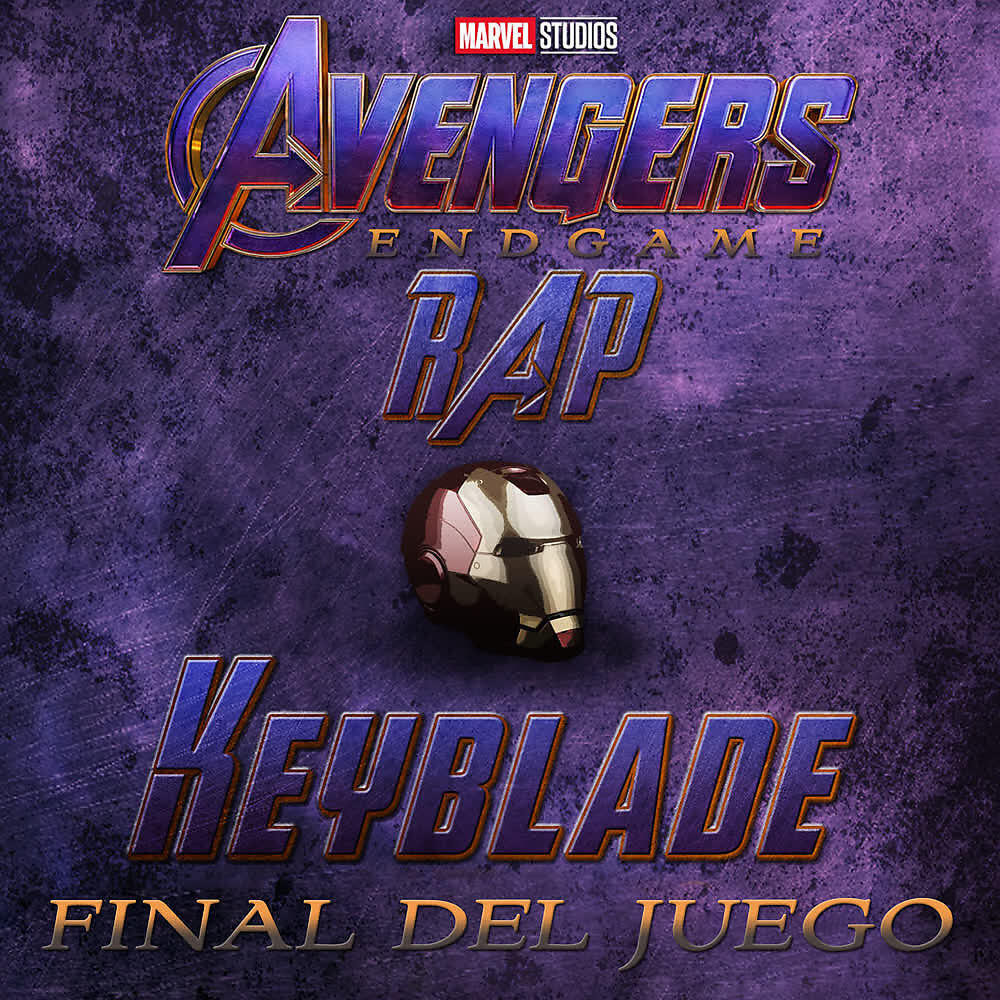Keyblade - Final del Juego (Avengers Endgame Rap)