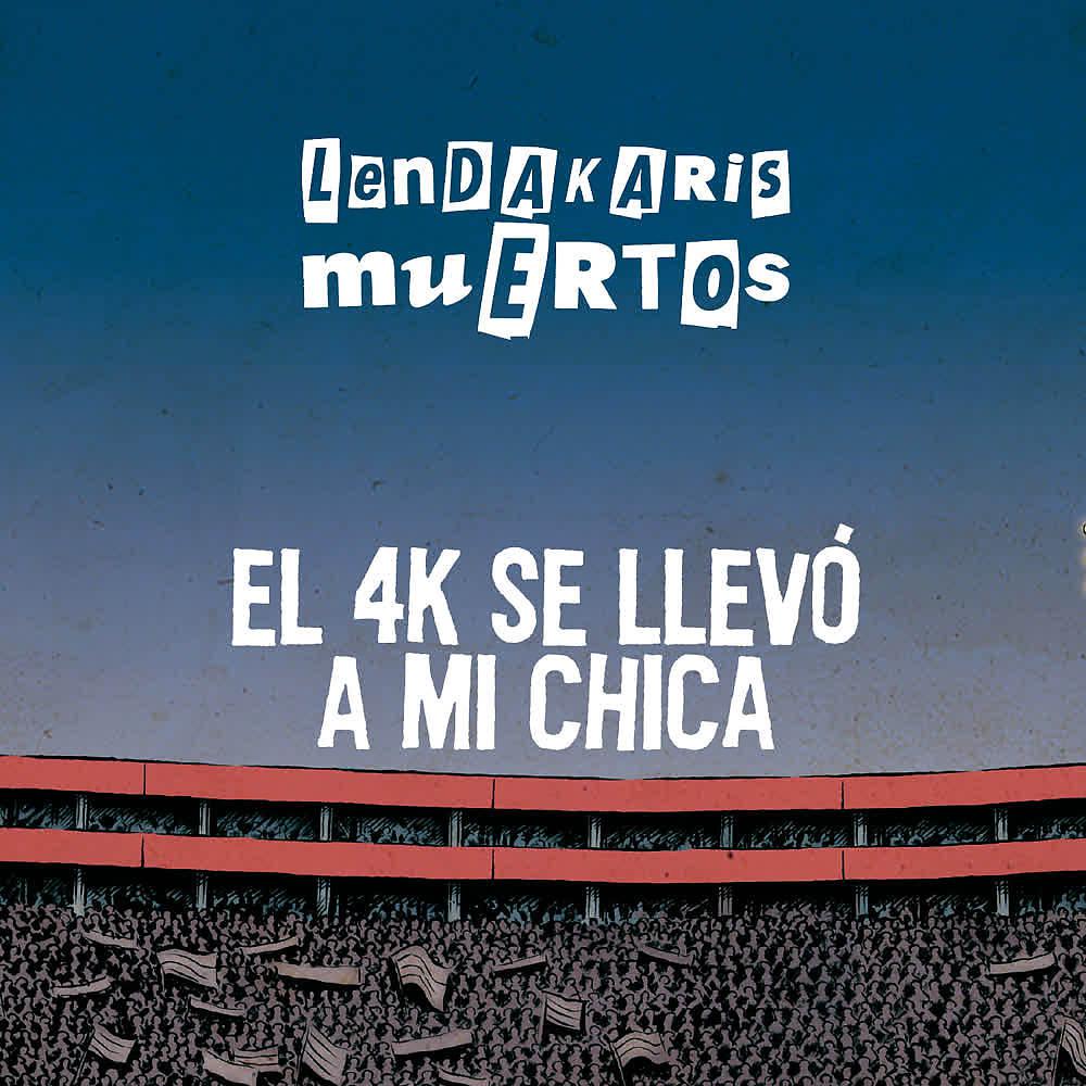 Постер альбома El 4k Se Llevó a Mi Chica