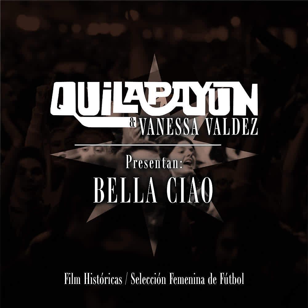 Постер альбома Bella Ciao  (Apoyo Selección Chilena Femenina de Futbol) (Banda Sonora Original "Históricas")