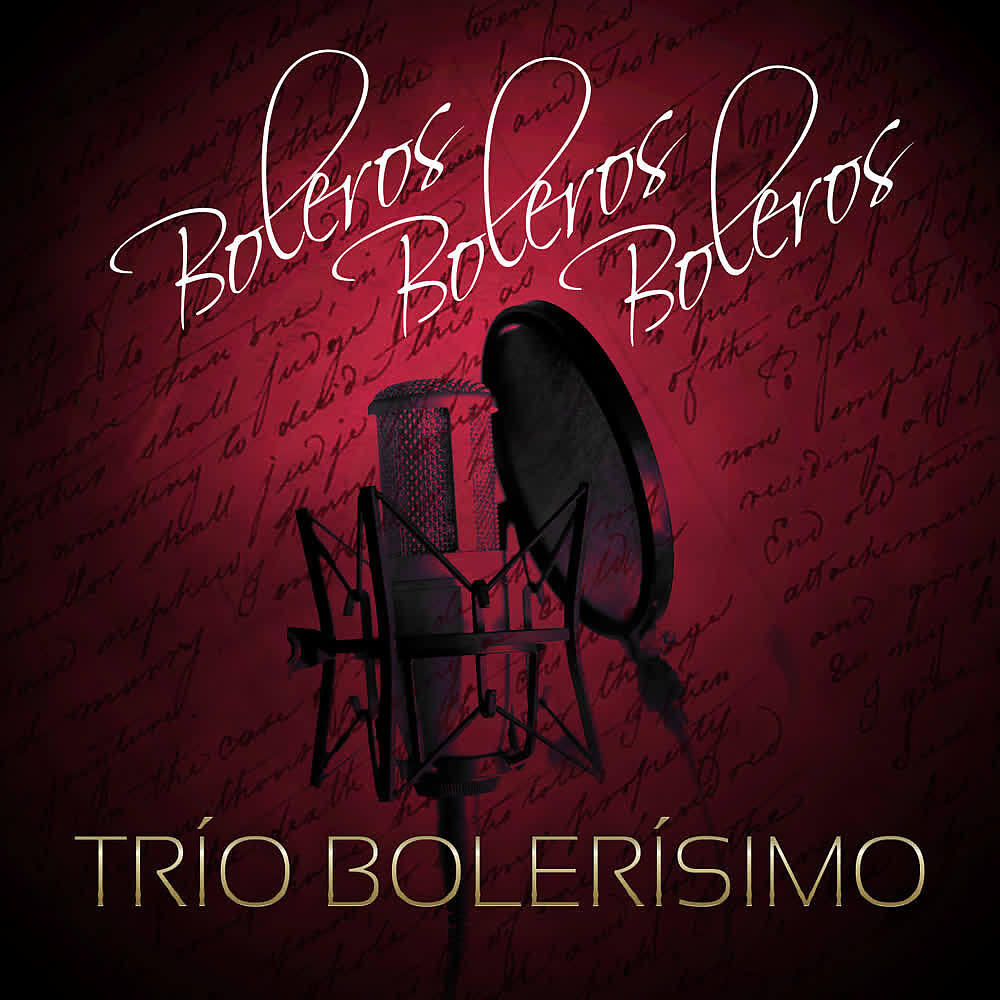Trío Bolerísimo - La Gloria Eres Tú