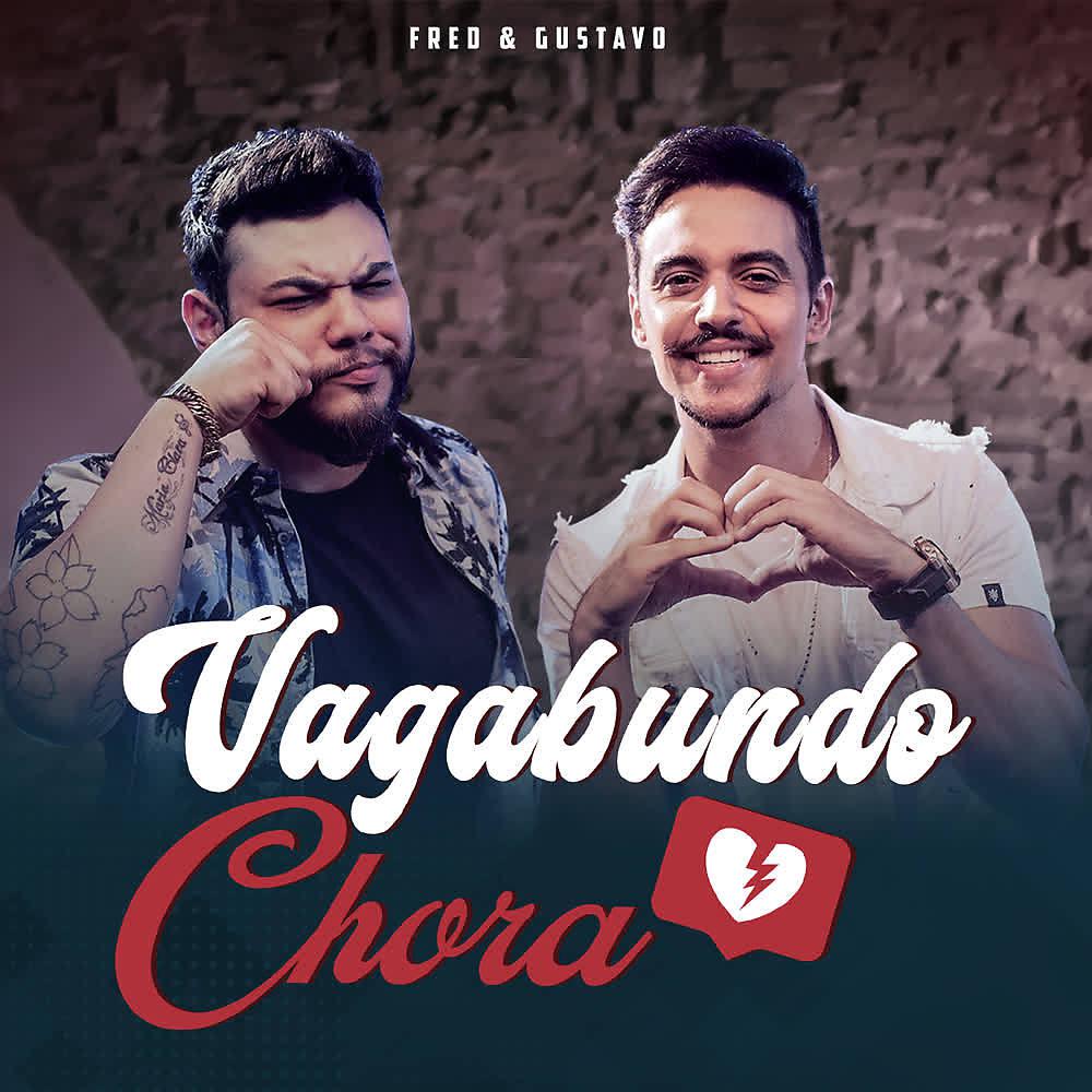 Постер альбома Vagabundo Chora