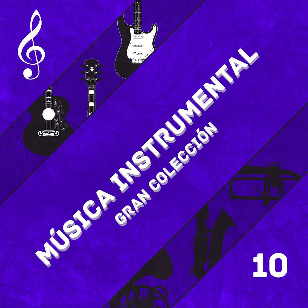 Постер альбома Música Instrumental Gran Colección (Vol. X)