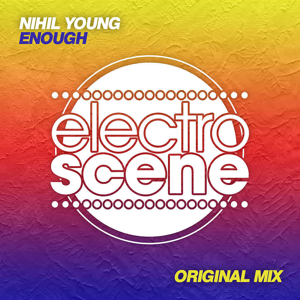 Nihil Young - Enough