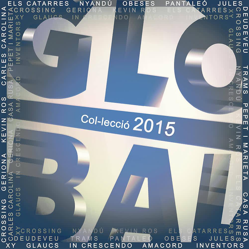 Постер альбома Col·lecció Global 2015