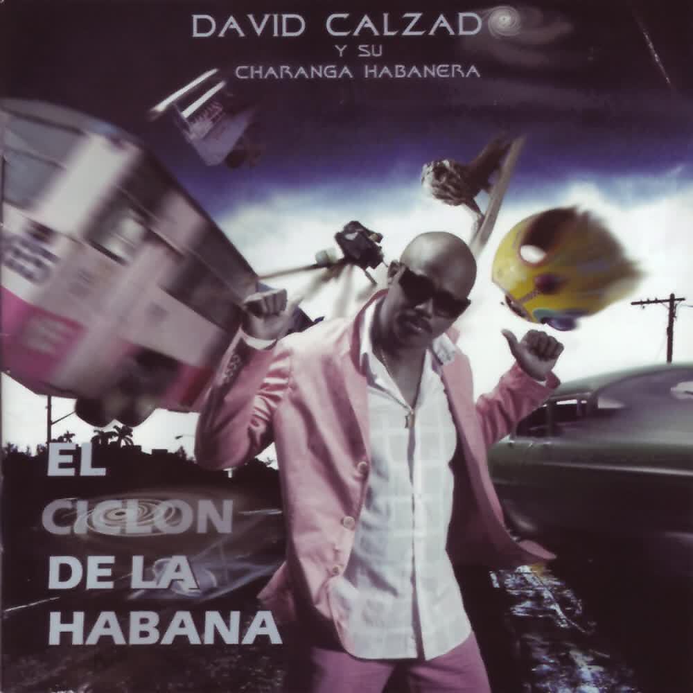 David Calzado y Su Charanga Habanera - Déjame Entrar