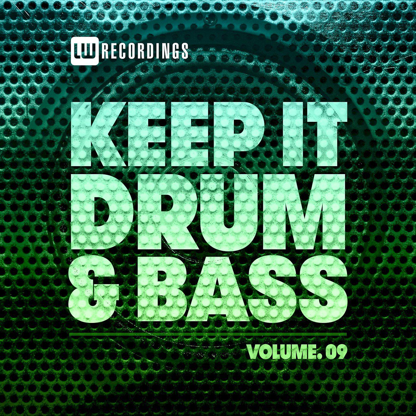Постер альбома Keep It Drum & Bass, Vol. 09