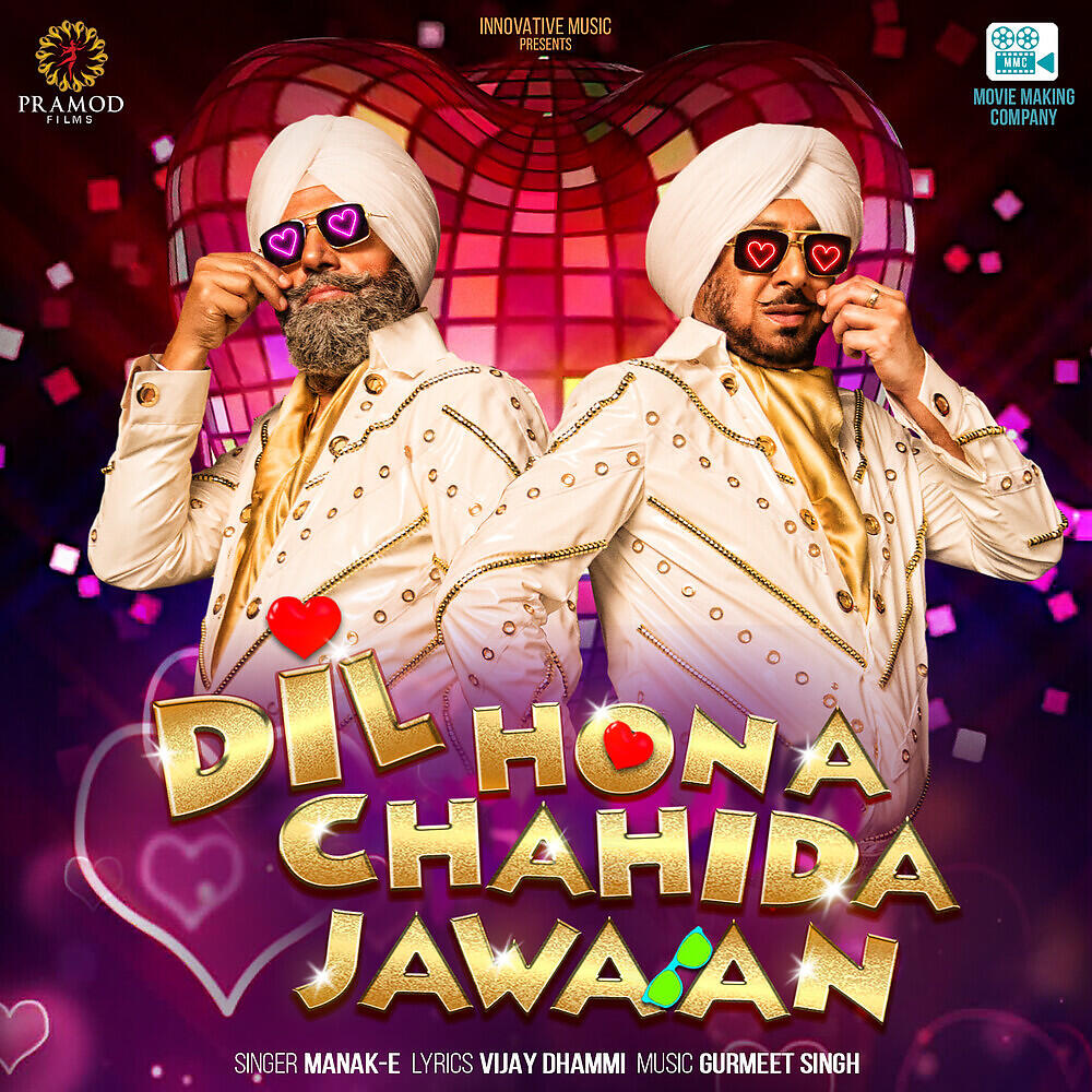 Manak-E - Dil Hona Chahida Jawaan