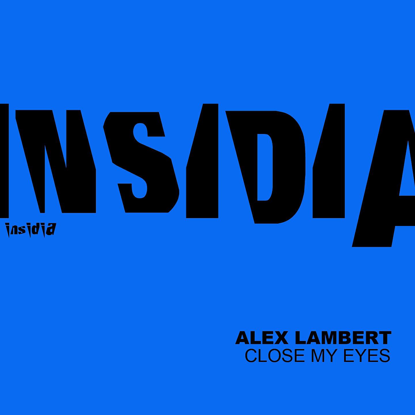 Alex Lambert - Close My Eyes