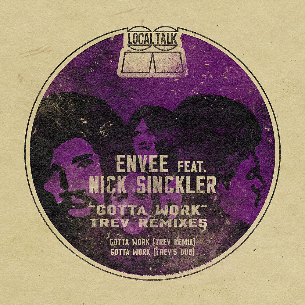 Envee - Gotta Work (Trev's Dub Mix)