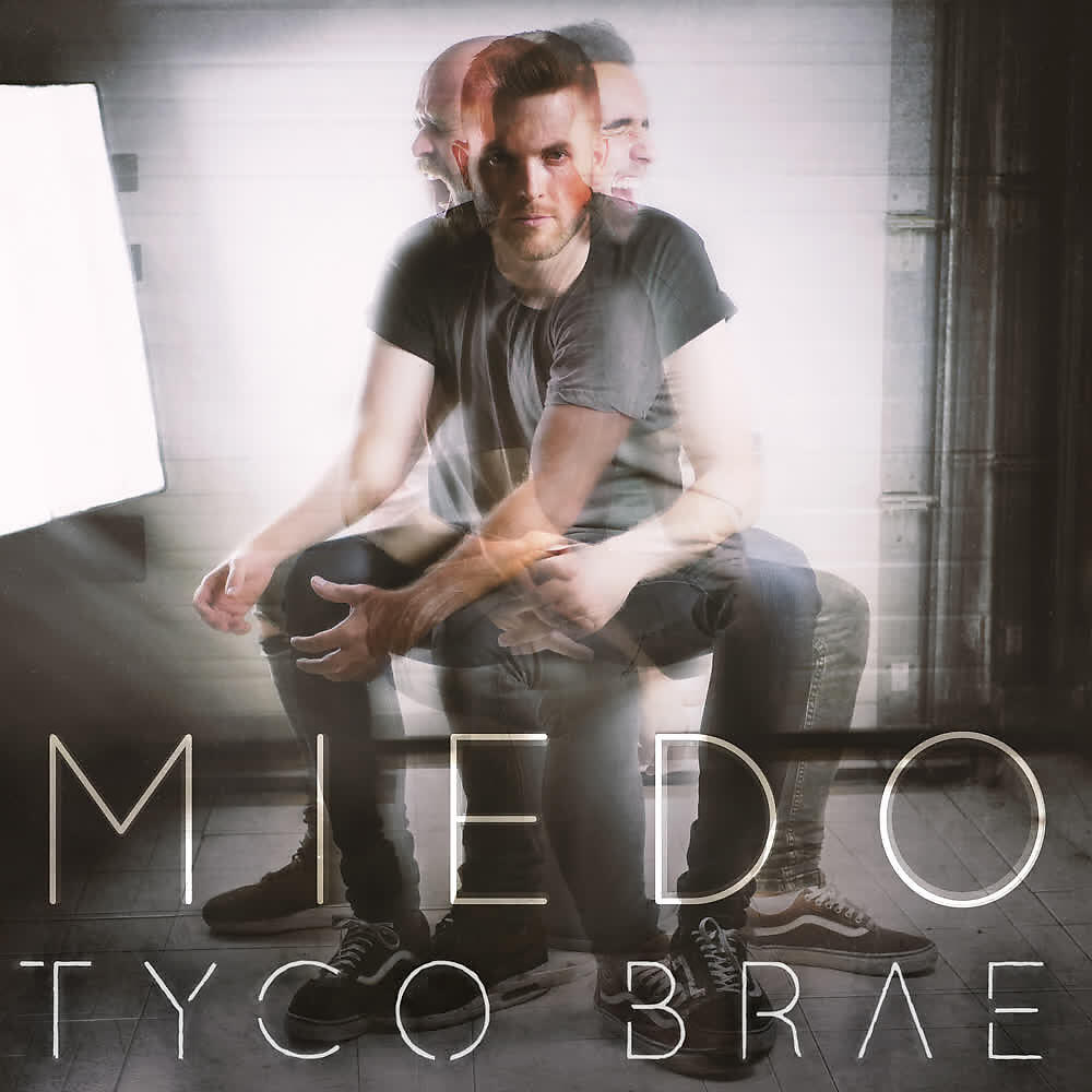 Tyco Brae - Miedo