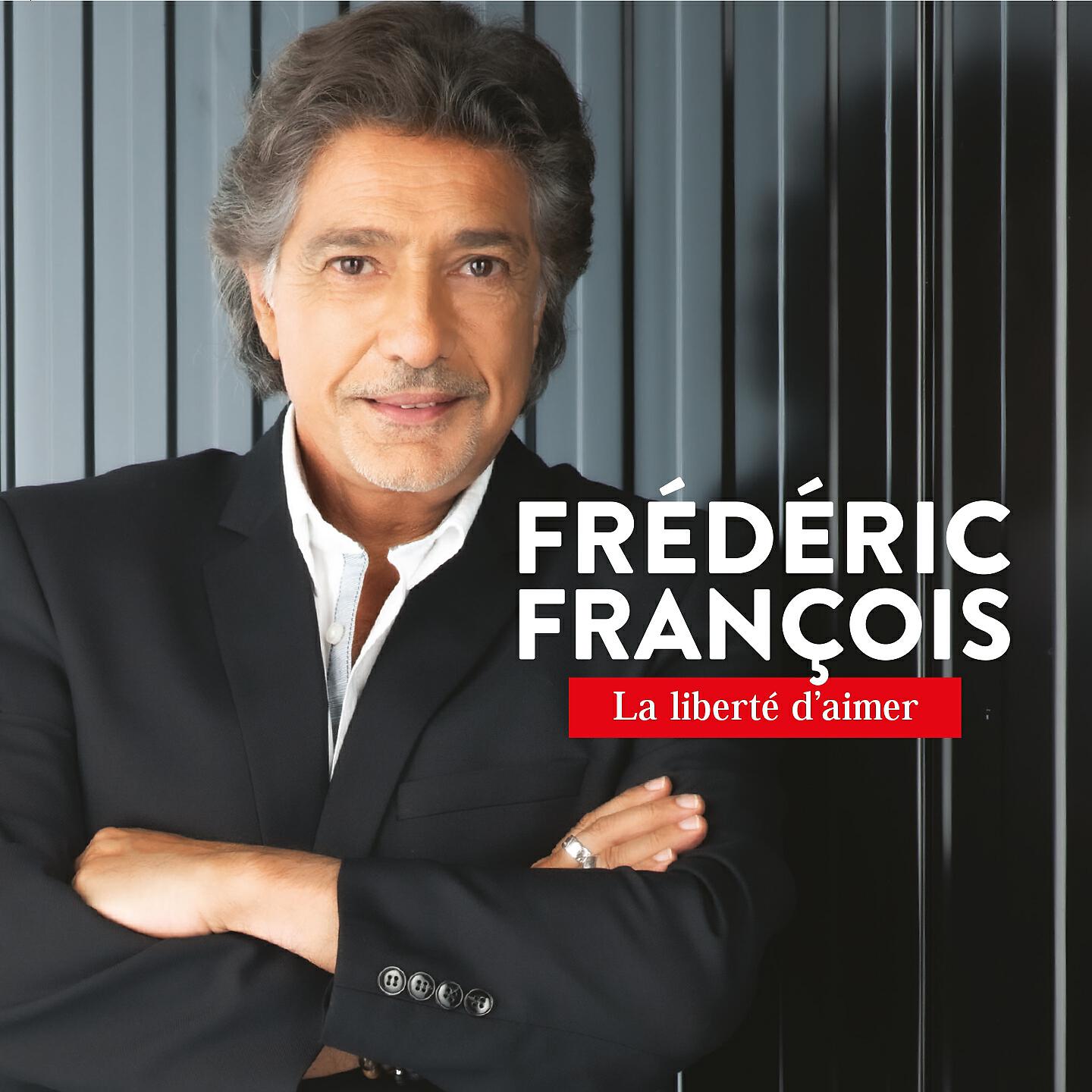 Frédéric François - Jamais sans toi