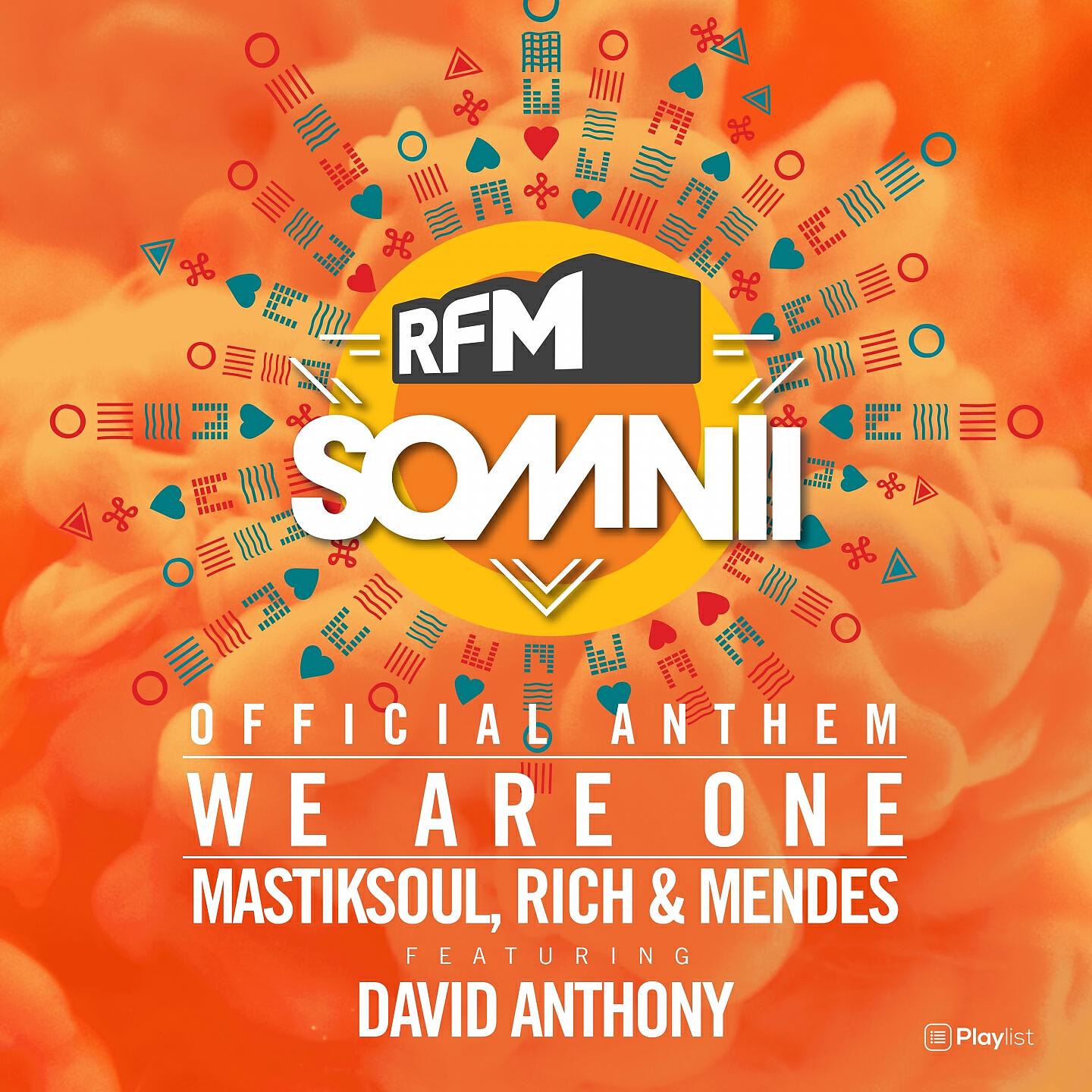 Mastiksoul - We Are One (Rfm Somnii Official Anthem)