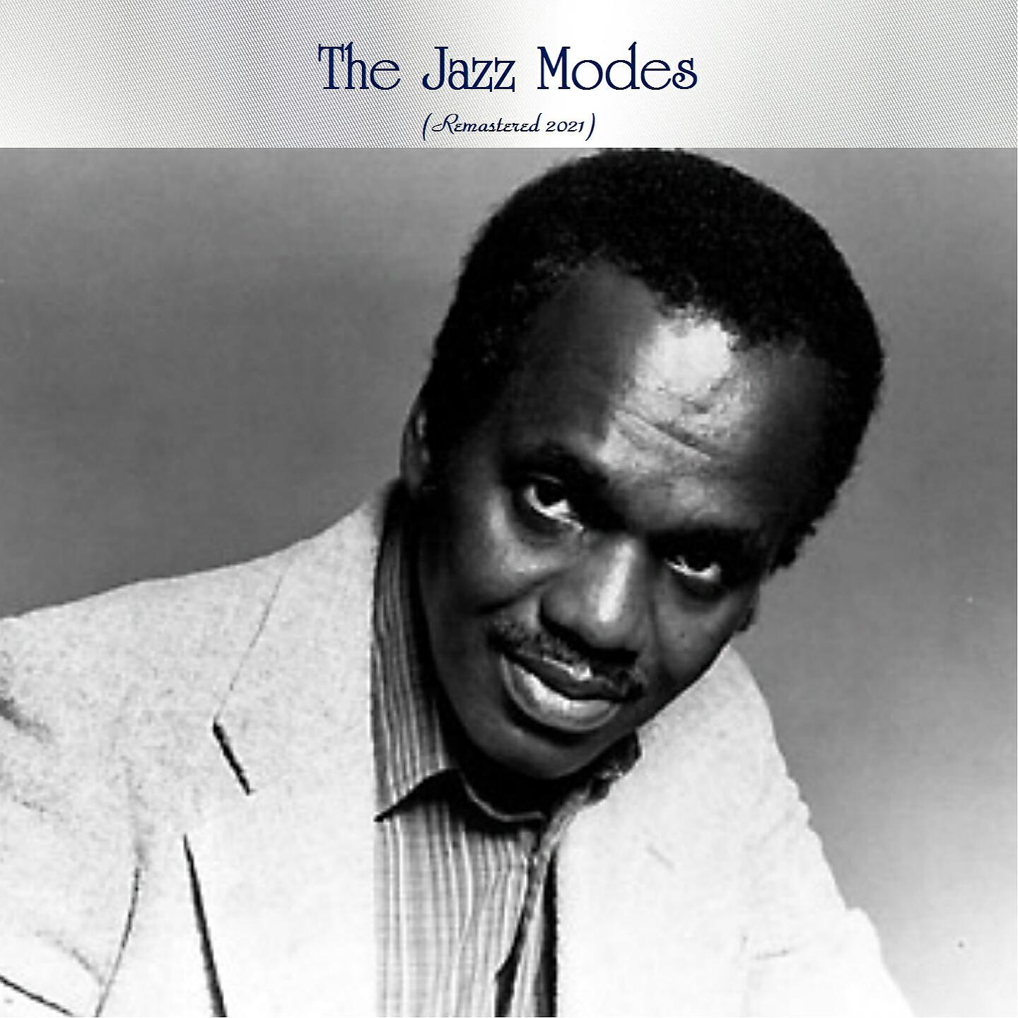 The Jazz Modes - 1-2-3-4-0 In Syncopation (Remastered 2021)