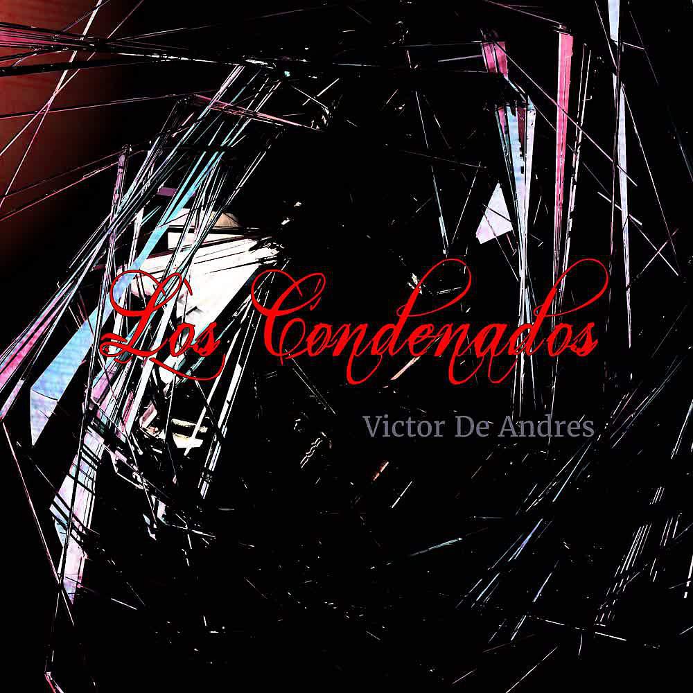 Постер альбома Los Condenados