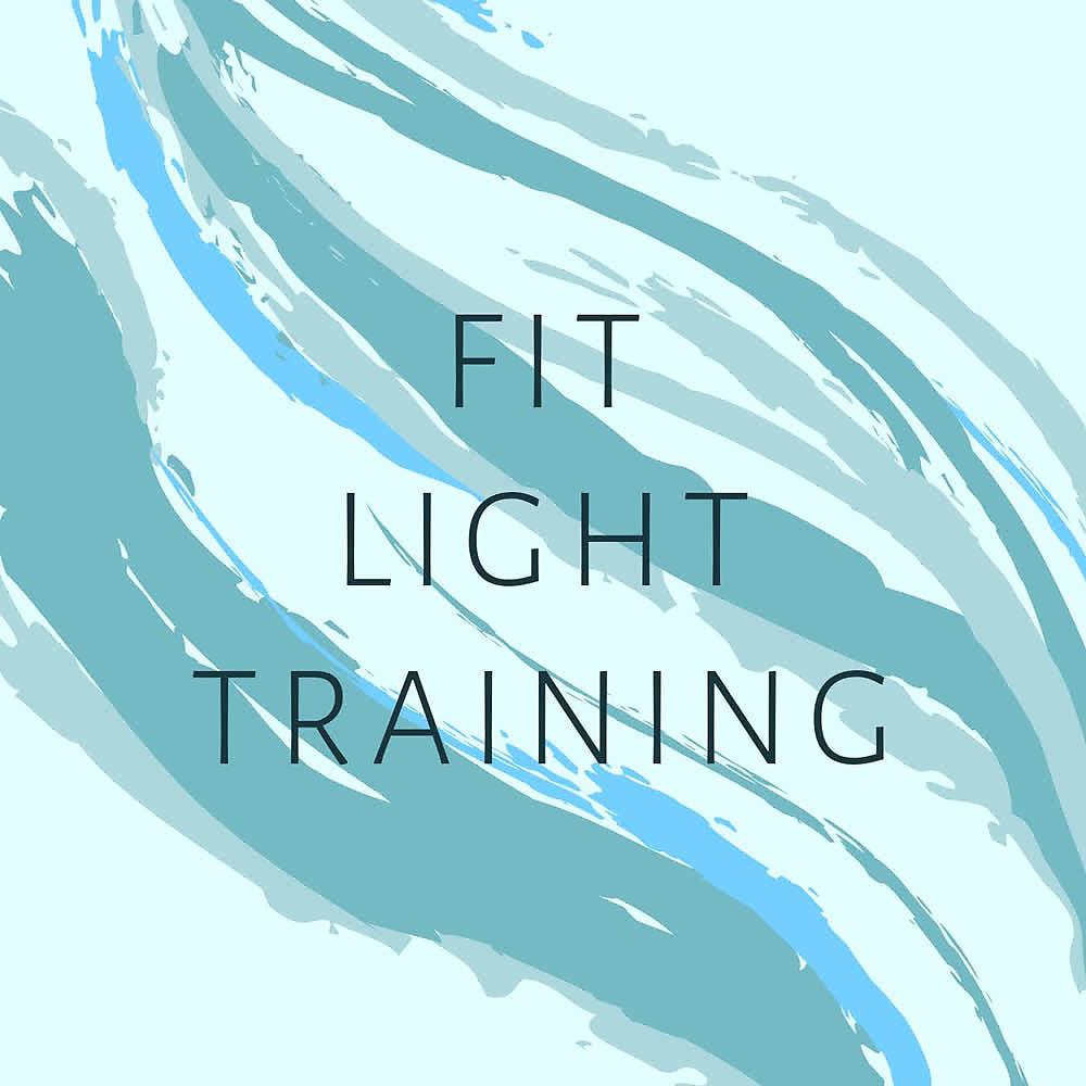 Постер альбома Fit Light Training